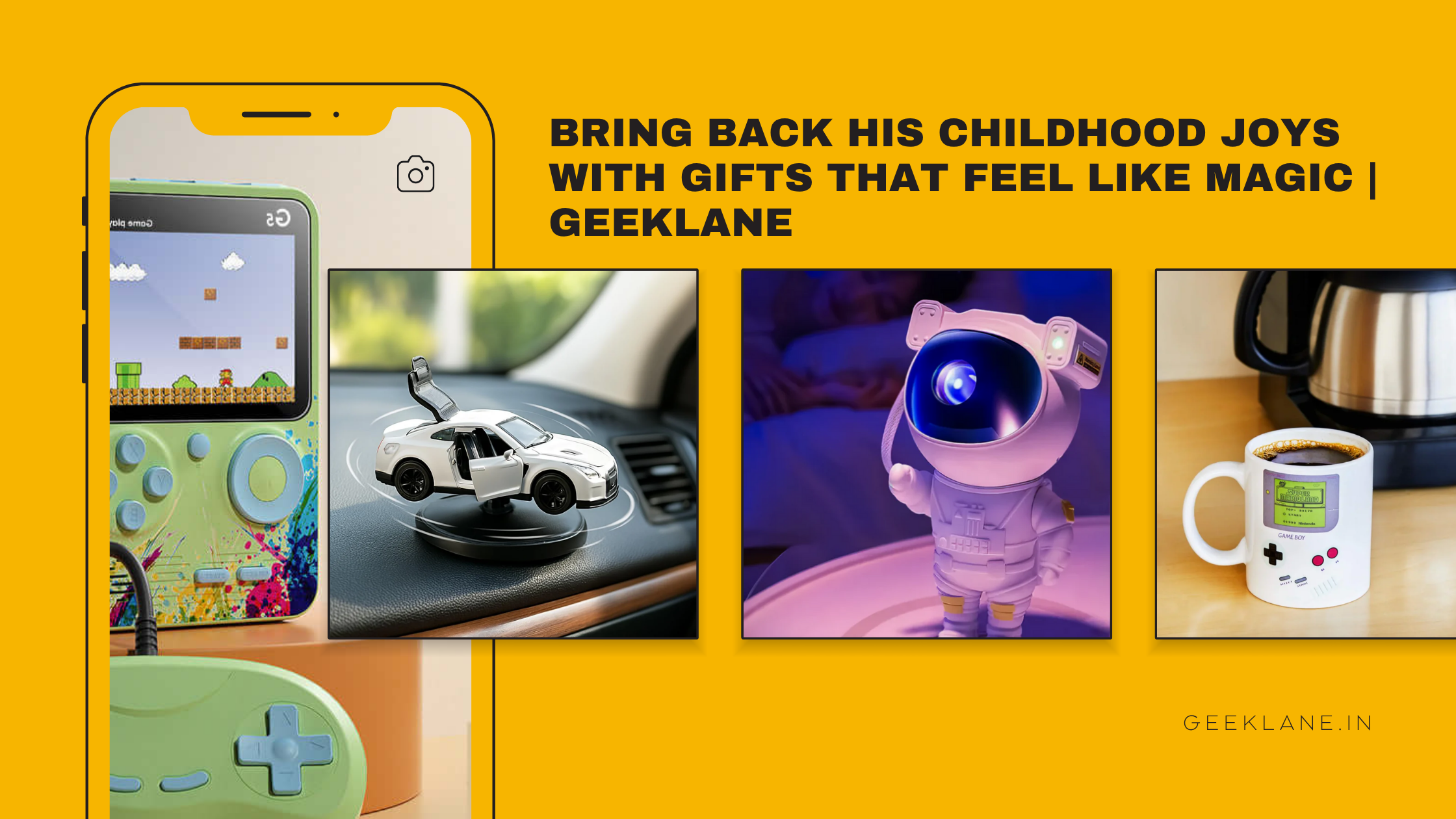 Bring back his childhood joys with gifts that feel like magic | Geeklane