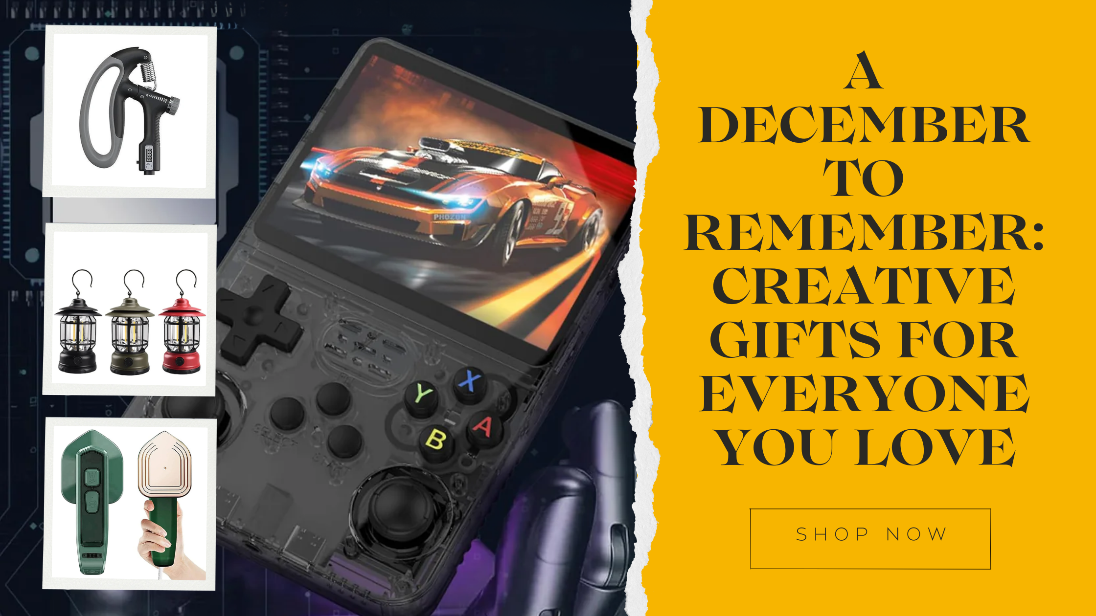 A December to remember: Creative gifts for everyone you love