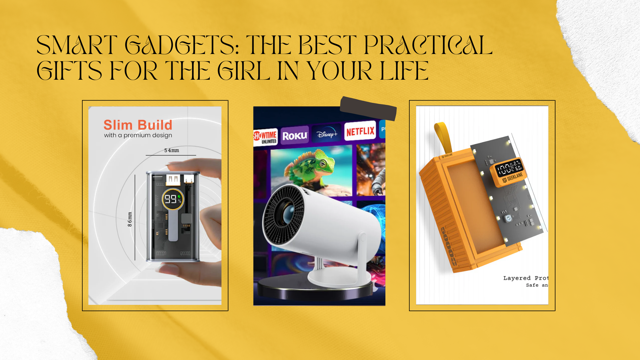 Smart gadgets: The best practical gifts for the girl in your life