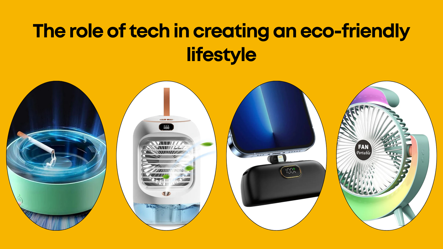 The role of tech in creating an eco-friendly lifestyle