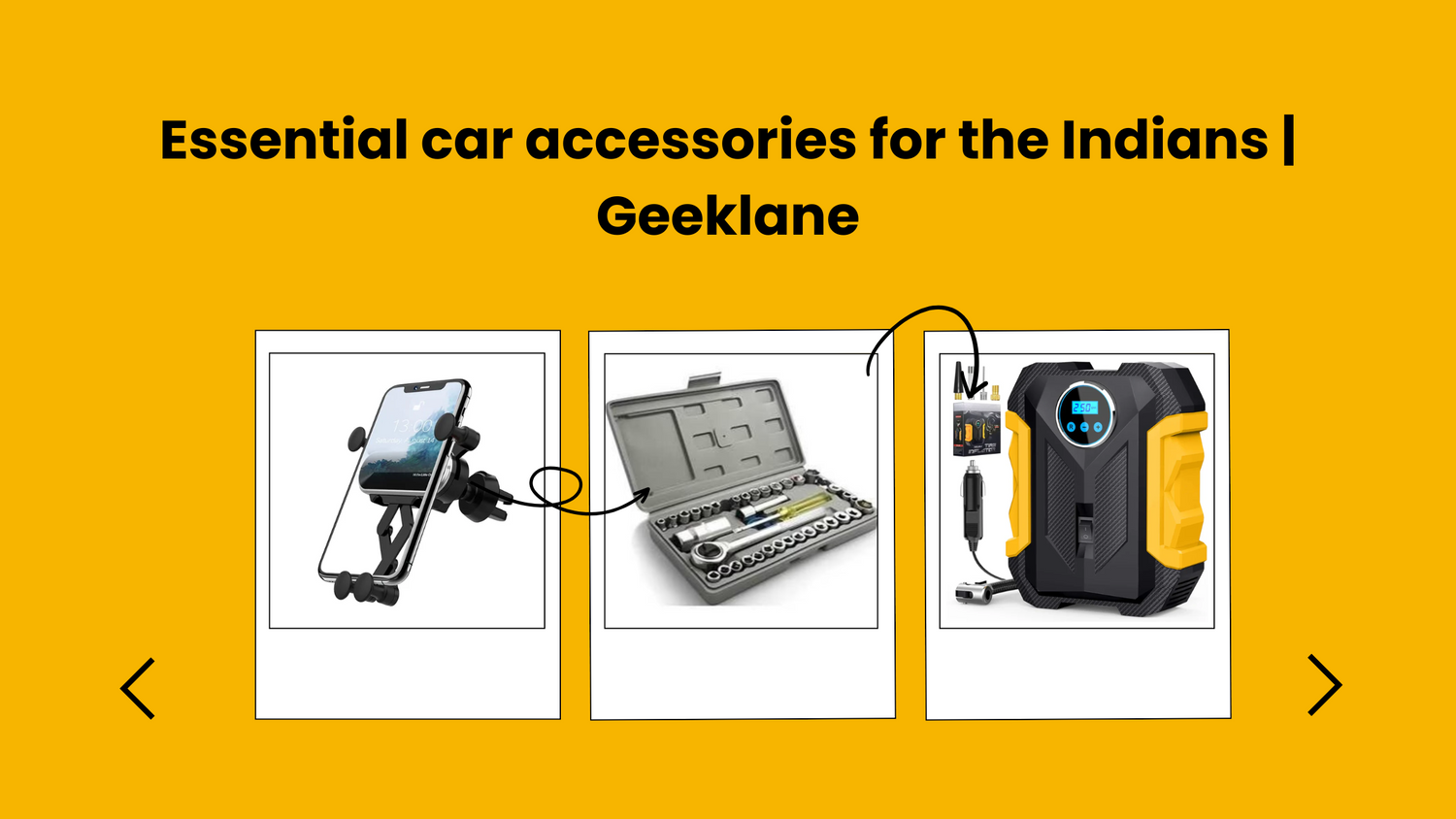 Essential car accessories for the Indians | Geeklane