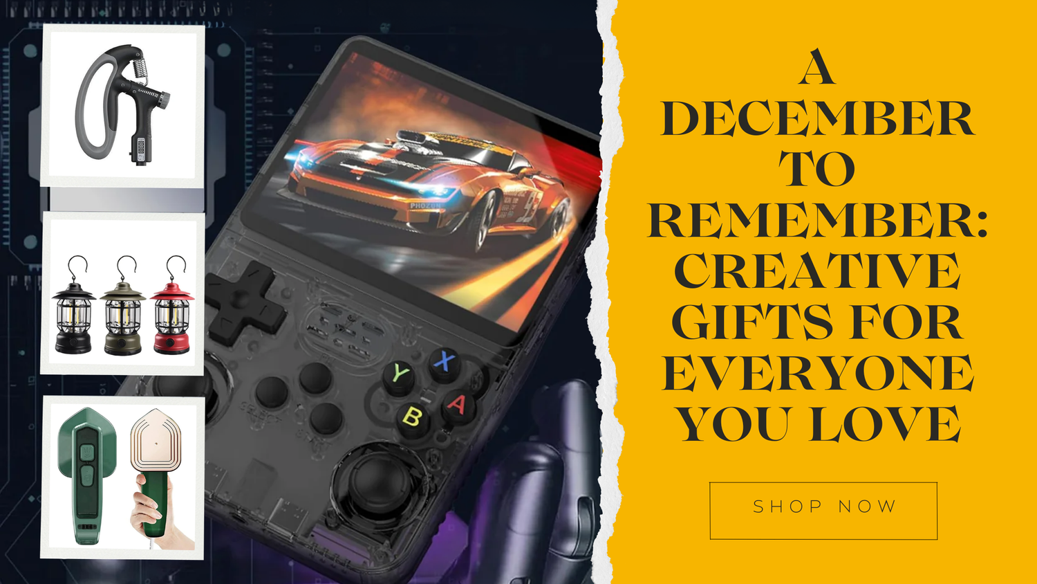 A December to remember: Creative gifts for everyone you love